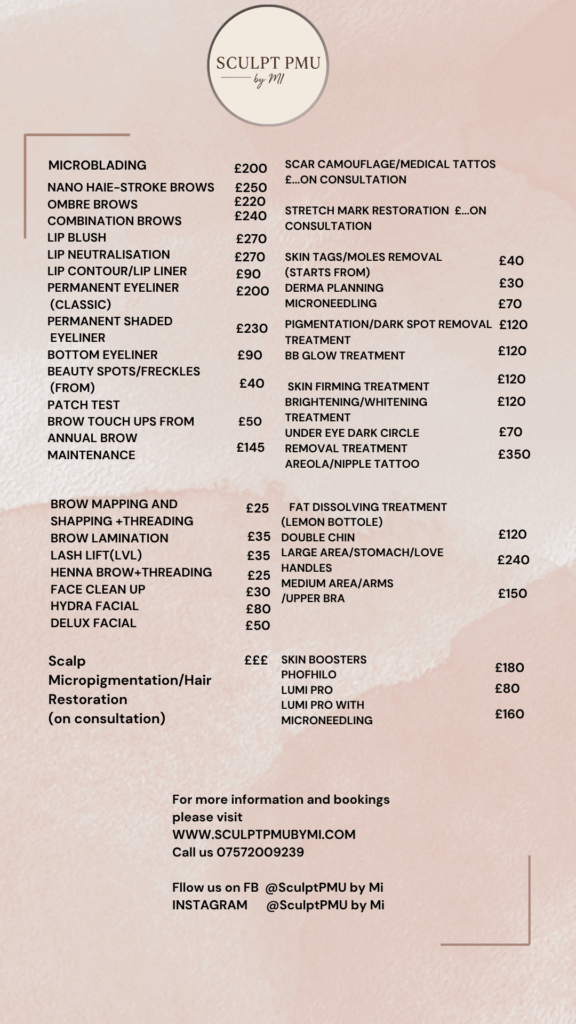 "SculpPMU by Mi brochure and price list – microblading, nano hair stroke brows, ombre brows, combination brows, lip blush, permanent eyeliner, areola and nipple tattoo, scalp micropigmentation, scar camouflage, stretch mark restoration, microneedling, facials, lash lift, brow lamination, and other beauty treatments in Romford, London."