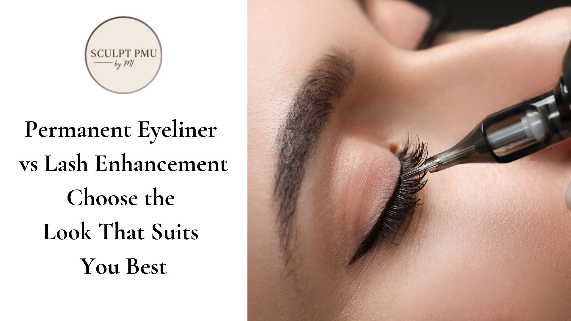 Permanent Eyeliner vs Lash Enhancement in Romford