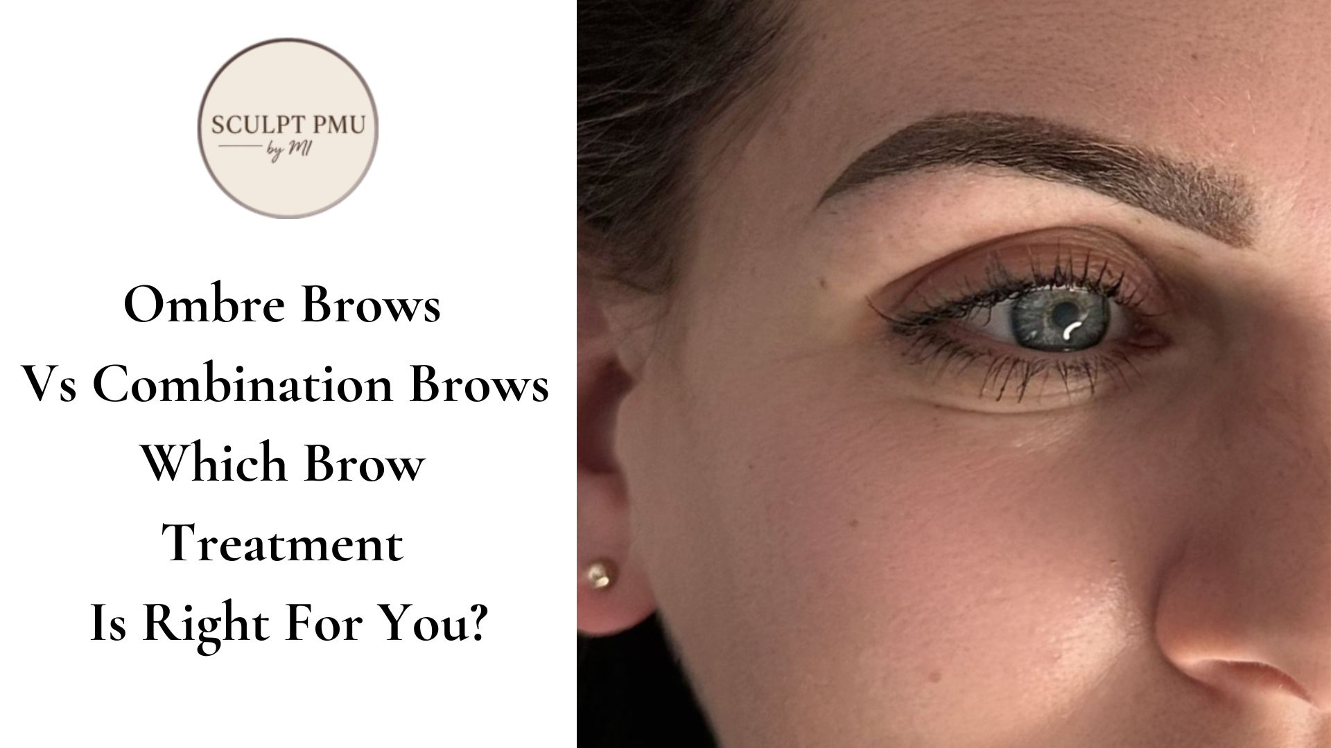 Ombre Brows vs Combination Brows in Romford